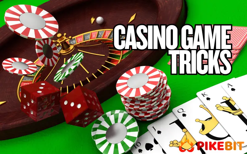 Casino Game Tricks